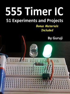 cover image of 555 Timer IC 51 Experiments and Projects
